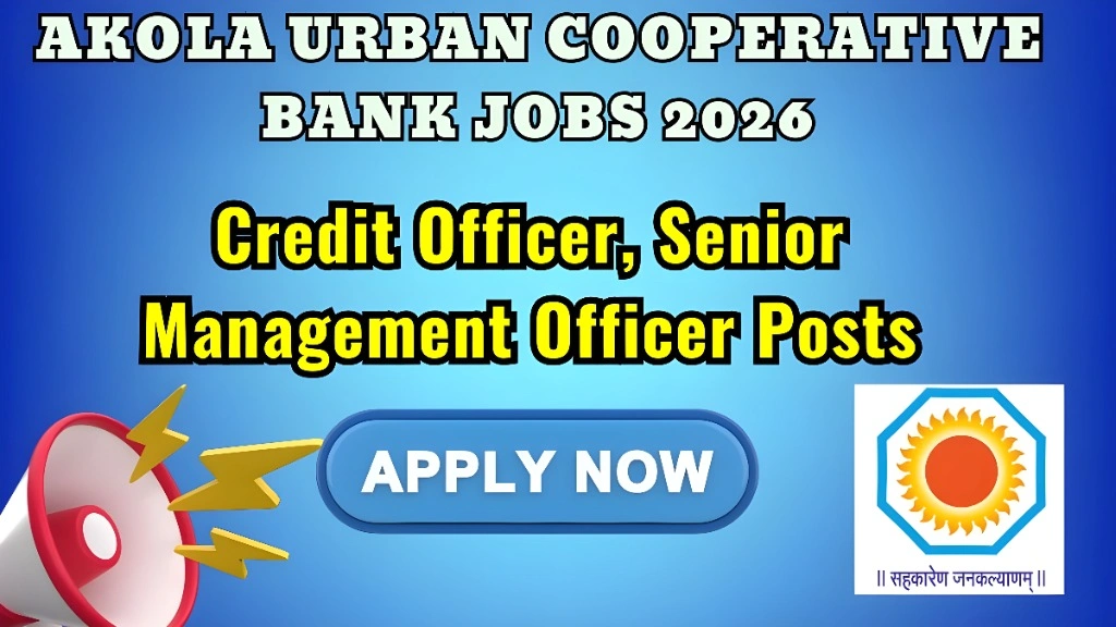 Akola Urban Cooperative Bank Recruitment