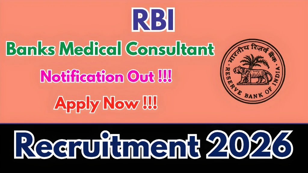 RBI Bank’s Medical Consultant Recruitment
