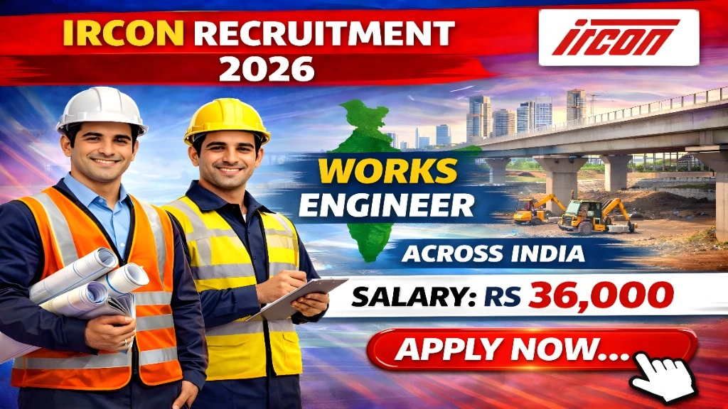IRCON Works Engineer Recruitment Apply Now