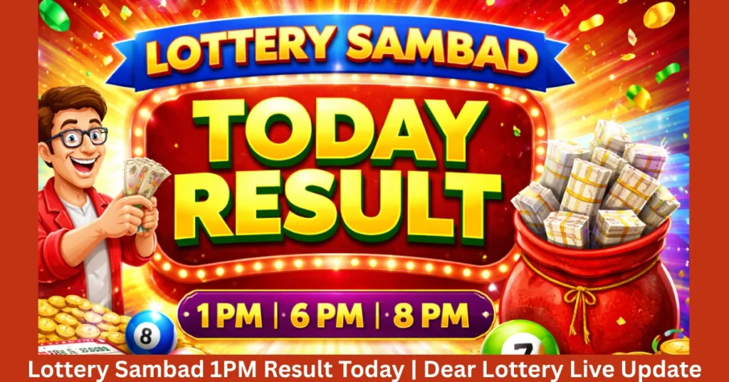Lottery Sambad 1PM Result Today | Dear Lottery Live Update