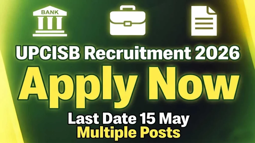 UPCISB Various Recruitment 2026 Apply Online Now