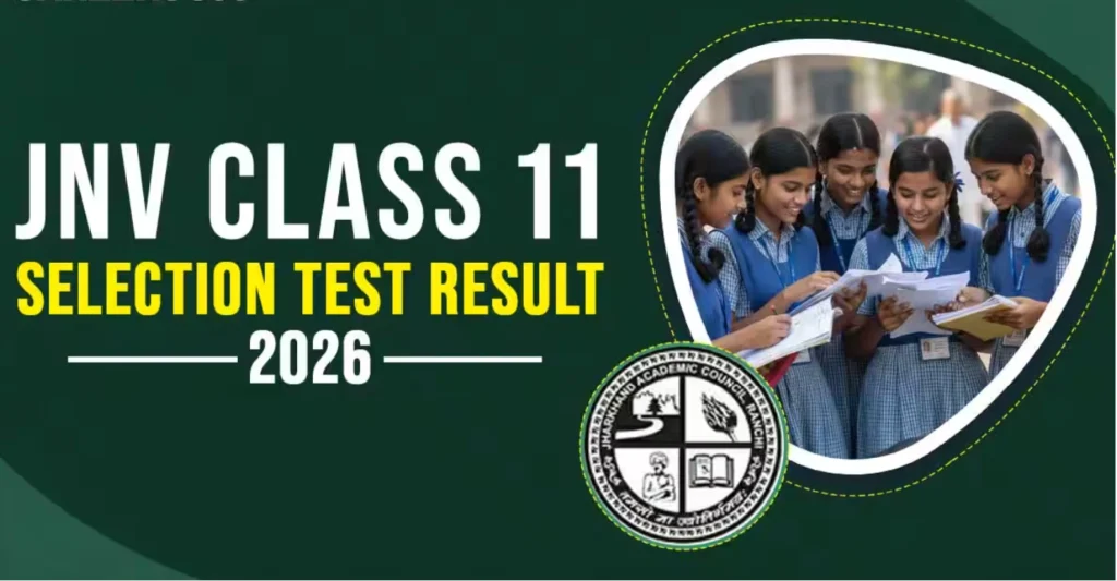 JNVST Class 11 Result 2026 Out