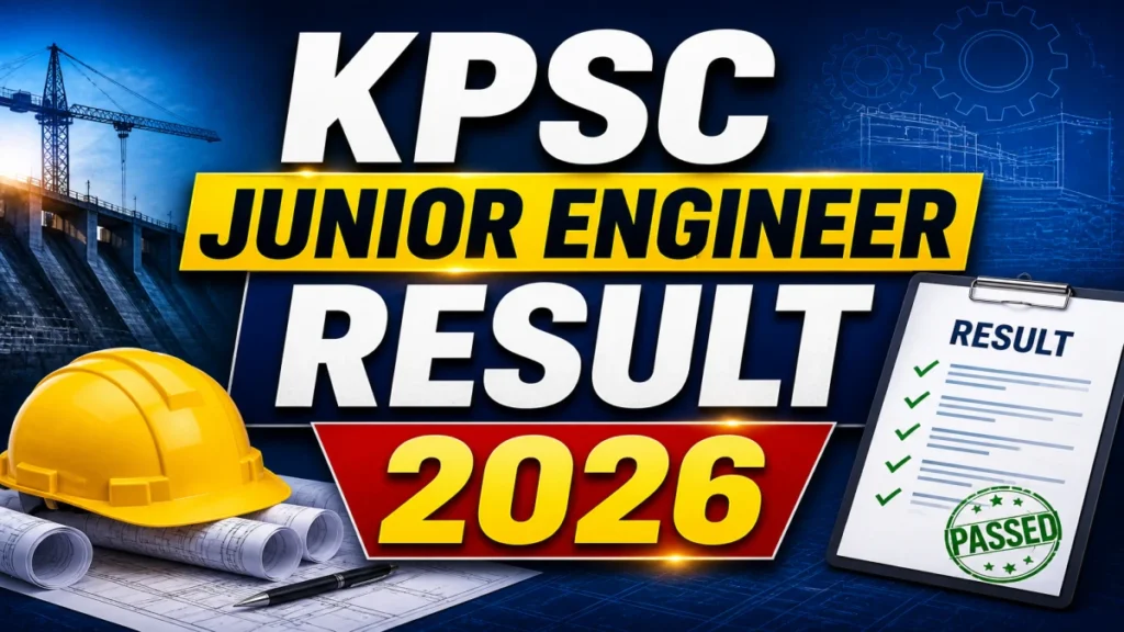 KPSC Junior Engineer Result 2026 OUT