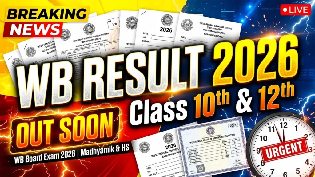 WB Board Class 10th & 12th Result Out 2026 Check Now