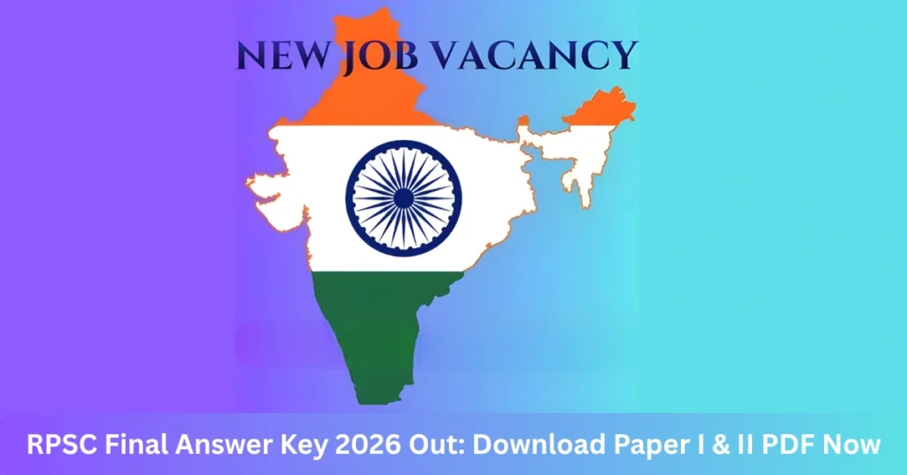 RPSC Final Answer Key 2026 Out: Download Paper I & II PDF Now